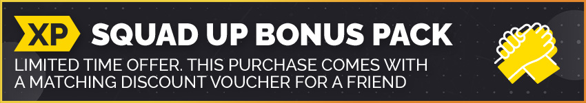 SQUAD UP BONUS PACK. Limited time offer. This purchase comes with a matching discount voucher for a friend