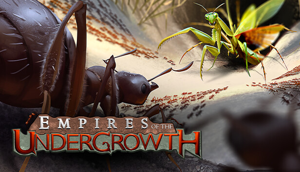 Empires of the Undergrowth