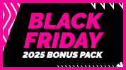 Black Friday Bonus Pack